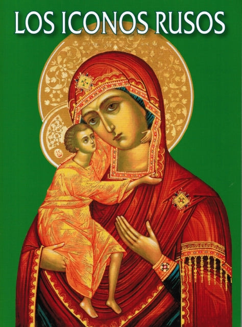 Русская Икона/ Los Iconos rusos
